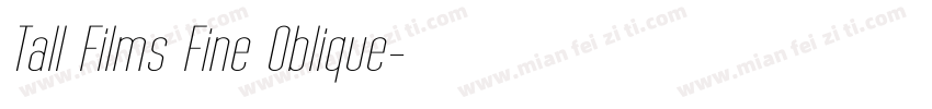 Tall Films Fine Oblique字体转换